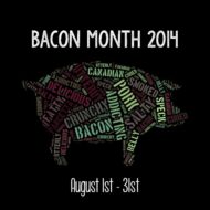 It’s Bacon Month 2014!