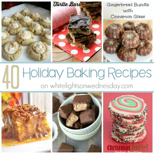 40 Holiday Baking Recipes | White Lights on Wednesday