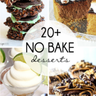 20+ No Bake Desserts