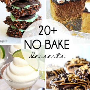 20+ No Bake Desserts | White Lights on Wednesday
